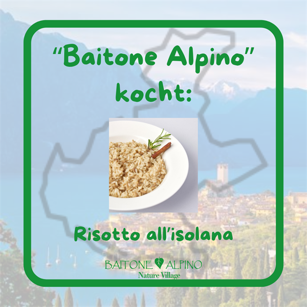 BaitoneAlpino kocht: Risotto all'Isolana